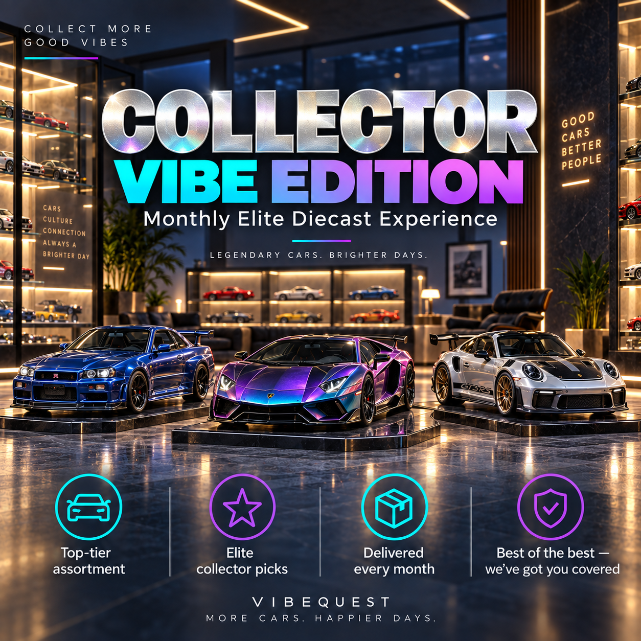 Collector Vibe Edition - Monthly Diecast